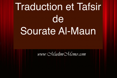 Traduction et tafsir de la sourate al-Ma’un