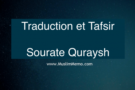 Traduction et Tafsir de la sourate Quraysh